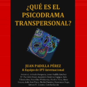 ¿Qué es el psicodrama transpersonal?